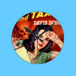 DEATH AND TAXES - Tax Day Humor - Clock wall clocks