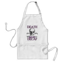 Death Before Decaf Apron
