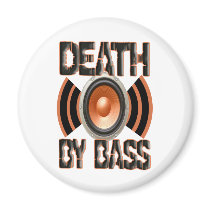 DEATH by BASS Magnets