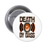 DEATH by BASS Pinback Button