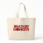 Death by Monkeys Canvas Bag