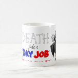 Death Finds a Day Job Original Cartoon Mug