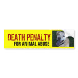 DEATH PENALTY FOR ANIMAL ABUSE BUMPER STICKERS