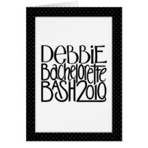 Debbie Bachelorette Bash 3D Card