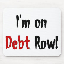 Debt Row Mousepads