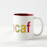 Decaf Mug