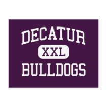 Decatur - Bulldogs - High School - Decatur Georgia Post Cards