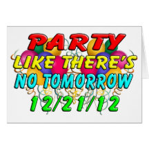 December 21, 2012 - End Of The World Cards