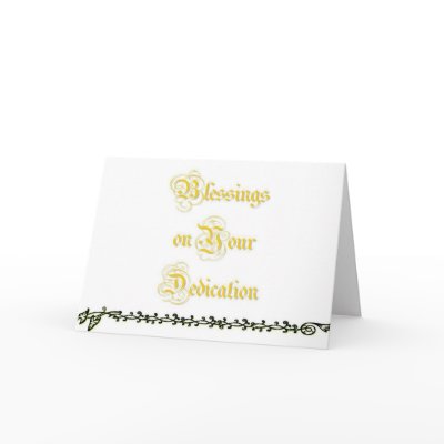 Dedication Greeting Cards by ofsadrianna