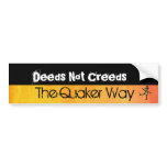deeds not creeds bumpersticker bumper stickers