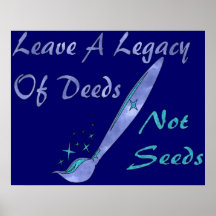 Deeds Not Seeds Posters