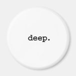 deep. magnets