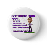Deficit Attention Disorder Pin