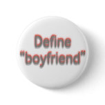 Define "boyfriend"  Double colours Buttons