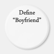 Define "Boyfriend" / "Girlfriend" Magnet