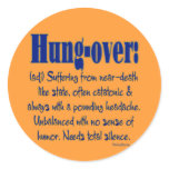Definition Hung-over Round Sticker