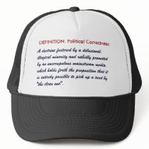 DEFINITION: Political Correctness Trucker Hat