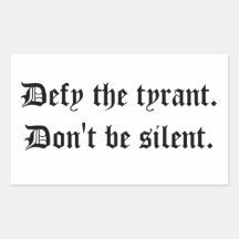 defy the tyrant rectangle stickers
