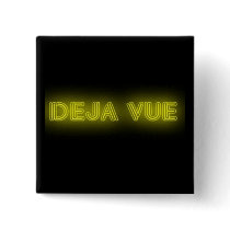 Deja Vue Badge Pinback Button