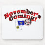 Delaware Anti ObamaCare – November’s Coming! Mousepads