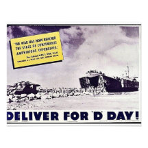 Deliver For 'D' Day!, The War Has Now Reached The Personalized Announcement
