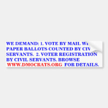 DEMAND: 1. VOTE BY MAIL W/ PAPER BALLOTS Sticker Bumper Sticker