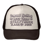 Demand Everything 2009 Grad Gear Hats
