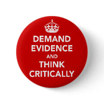 Demand Evidence and Think Critically