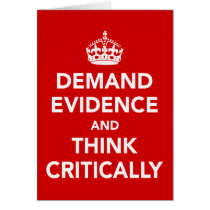 Demand Evidence and Think Critically