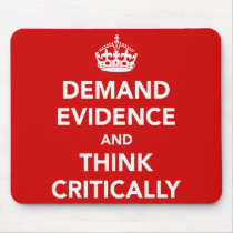 Demand Evidence and Think Critically