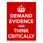 Demand Evidence and Think Critically Post Cards