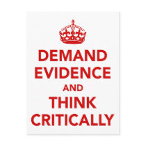Demand Evidence and Think Critically