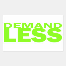 demand less sticker