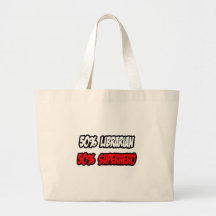 Demi de super héros de bibliothécaire… à moitié sac