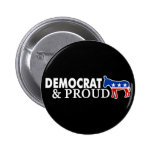 Democrat and Proud Button