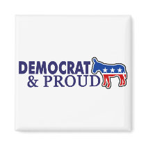Democrat and Proud Refrigerator Magnet