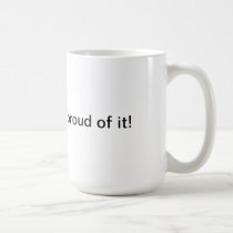 DEMOCRAT AND PROUD OF IT mugs
