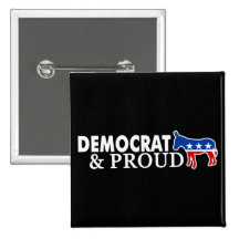 Democrat and Proud Pin