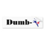 democrat, Dumb, Party Bumper Stickers