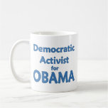 Democratic Activist for Obama Mugs