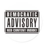 Democratic Advisory Red Content Inside - Black Round Stickers