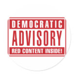 Democratic Advisory Red Content Inside - Red Stickers