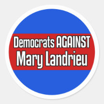 Democrats Against Mary Landrieu Round Stickers