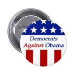 Democrats Against Obama Button
