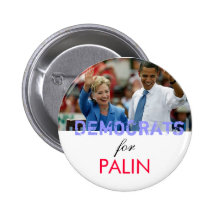 Democrats for Palin Pins