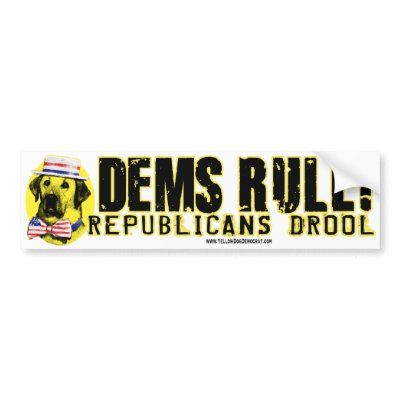 Democrats Rule. Republicans Drool Bumper Sticker  by yellowdogdemocrat