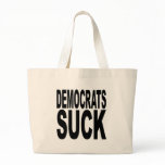 Democrats Suck Bags
