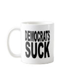 Democrats Suck Mug