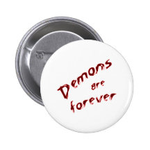 Demons are forever anstecknadelbutton