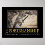 Demotivational Poster: Sportsmanship Squirrel